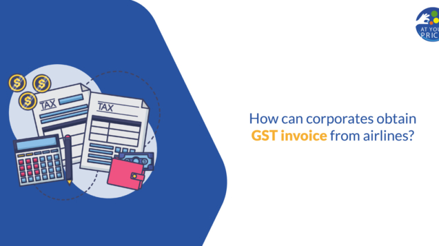 Two calculations banner image for the blog - How can corporates obtain GST invoices from airlines?